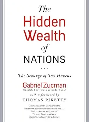 خرید و دانلود نسخه کامل کتاب The Hidden Wealth of Nations: The Scourge of Tax Havens