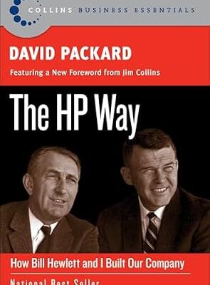 خرید و دانلود نسخه کامل کتاب The HP Way: How Bill Hewlett and I Built Our Company (Collins Business Essentials)