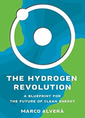 خرید و دانلود نسخه کامل کتاب The Hydrogen Revolution: A Blueprint for the Future of Clean Energy
