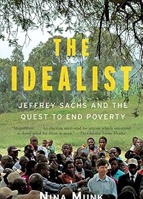 خرید و دانلود نسخه کامل کتاب The Idealist: Jeffrey Sachs and the Quest to End Poverty