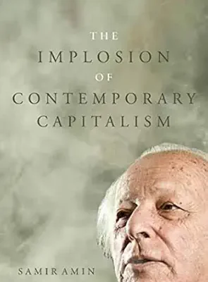 خرید و دانلود نسخه کامل کتاب The Implosion of Contemporary Capitalism