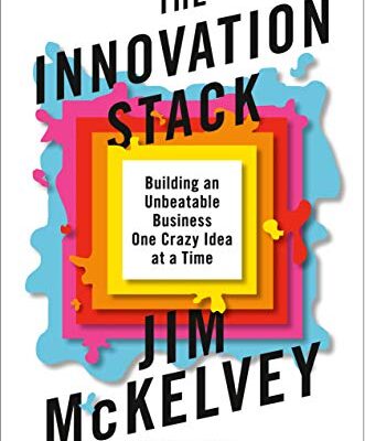 خرید و دانلود نسخه کامل کتاب The Innovation Stack: Building an Unbeatable Business One Crazy Idea at a Time Kindle Edition