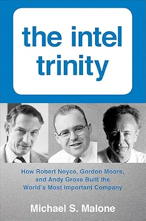 خرید و دانلود نسخه کامل کتاب The Intel Trinity: How Robert Noyce, Gordon Moore, and Andy Grove Built the World’s Most Important Company_6a6e4eb761e6c.webp خرید و دانلود نسخه کامل کتاب The Intel Trinity: How Robert Noyce, Gordon Moore, and Andy Grove Built the World’s Most Important Company