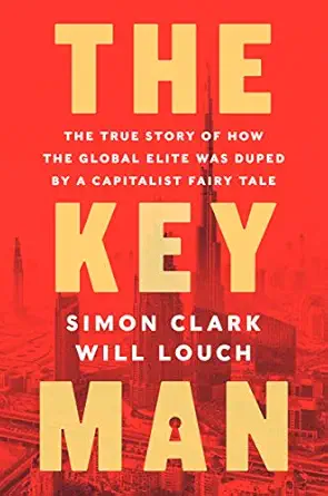خرید و دانلود نسخه کامل کتاب The Key Man: The True Story of How the Global Elite Was Duped by a Capitalist Fairy Tale – An Economist Best Book on Abraaj’s Multi-Billion Dollar Fraud_6a6e4c02468de.webp خرید و دانلود نسخه کامل کتاب The Key Man: The True Story of How the Global Elite Was Duped by a Capitalist Fairy Tale – An Economist Best Book on Abraaj’s Multi-Billion Dollar Fraud