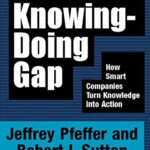خرید و دانلود نسخه کامل کتاب The Knowing-Doing Gap: How Smart Companies Turn Knowledge into Action Kindle Edition