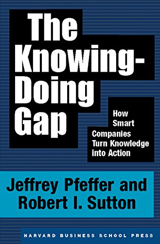 خرید و دانلود نسخه کامل کتاب The Knowing-Doing Gap: How Smart Companies Turn Knowledge into Action Kindle Edition_6a79d3a7ecce6.jpeg خرید و دانلود نسخه کامل کتاب The Knowing-Doing Gap: How Smart Companies Turn Knowledge into Action Kindle Edition