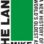 خرید و دانلود نسخه کامل کتاب The Land Trap: A New History of the World’s Oldest Asset
