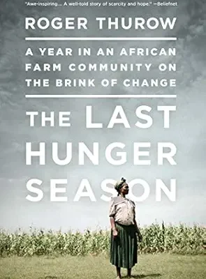 خرید و دانلود نسخه کامل کتاب The Last Hunger Season: A Year in an African Farm Community on the Brink of Change