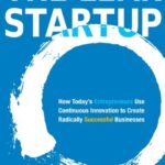 خرید و دانلود نسخه کامل کتاب The Lean Startup: How Today’s Entrepreneurs Use Continuous Innovation to Create Radically Successful Businesses Kindle Edition