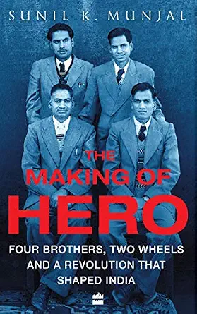 خرید و دانلود نسخه کامل کتاب The Making of Hero: Four Brothers, Two Wheels and a Revolution that Shaped India_6a6ed3b61b54c.webp خرید و دانلود نسخه کامل کتاب The Making of Hero: Four Brothers, Two Wheels and a Revolution that Shaped India