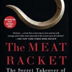 خرید و دانلود نسخه کامل کتاب The Meat Racket: The Secret Takeover of America’s Food Business