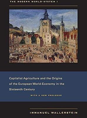 خرید و دانلود نسخه کامل کتاب The Modern World-System I: Capitalist Agriculture and the Origins of the European World-Economy in the Sixteenth Century