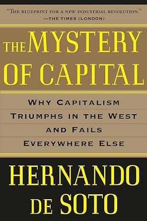 خرید و دانلود نسخه کامل کتاب The Mystery of Capital: Why Capitalism Triumphs in the West and Fails Everywhere Else_6a6e47f721a72.jpeg خرید و دانلود نسخه کامل کتاب The Mystery of Capital: Why Capitalism Triumphs in the West and Fails Everywhere Else