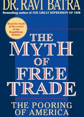 خرید و دانلود نسخه کامل کتاب The Myth of Free Trade: The Pooring of America