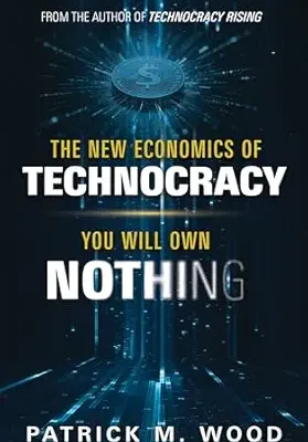 خرید و دانلود نسخه کامل کتاب The New Economics of Technocracy: You Will Own Nothing