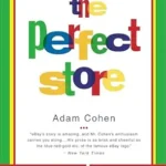 خرید و دانلود نسخه کامل کتاب The Perfect Store: Inside eBay