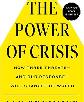 خرید و دانلود نسخه کامل کتاب The Power of Crisis: How Three Threats – and Our Response – Will Change the World Kindle Edition