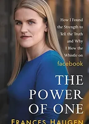 خرید و دانلود نسخه کامل کتاب The Power of One: How I Found the Strength to Tell the Truth and Why I Blew the Whistle on Facebook