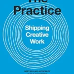خرید و دانلود نسخه کامل کتاب The Practice: Shipping Creative Work