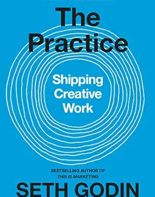 خرید و دانلود نسخه کامل کتاب The Practice: Shipping Creative Work