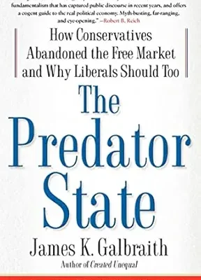 خرید و دانلود نسخه کامل کتاب The Predator State: How Conservatives Abandoned the Free Market and Why Liberals Should Too