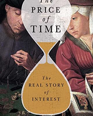 خرید و دانلود نسخه کامل کتاب The Price of Time: The Real Story of Interest Kindle Edition