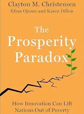 خرید و دانلود نسخه کامل کتاب The Prosperity Paradox: How Innovation Can Lift Nations Out of Poverty