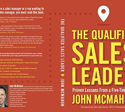خرید و دانلود نسخه کامل کتاب The Qualified Sales Leader: Proven Lessons from a Five Time CRO Kindle Edition
