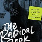خرید و دانلود نسخه کامل کتاب The Radical Bookstore: Counterspace for Social Movements