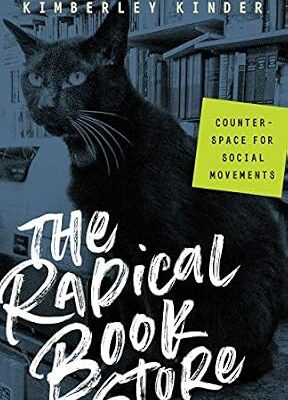 خرید و دانلود نسخه کامل کتاب The Radical Bookstore: Counterspace for Social Movements