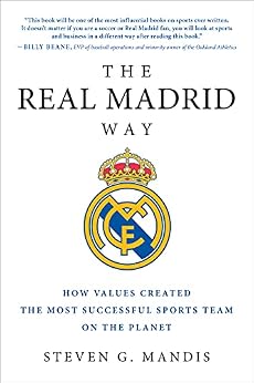 خرید و دانلود نسخه کامل کتاب The Real Madrid Way: How Values Created the Most Successful Sports Team on the Planet_6a6ee2b206cbb.jpeg خرید و دانلود نسخه کامل کتاب The Real Madrid Way: How Values Created the Most Successful Sports Team on the Planet