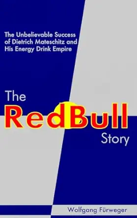 خرید و دانلود نسخه کامل کتاب The Red Bull Story: The Unbelievable Success of Dietrich Mateschitz and His Energy Drink Empire_6a6e2d7807bac.webp خرید و دانلود نسخه کامل کتاب The Red Bull Story: The Unbelievable Success of Dietrich Mateschitz and His Energy Drink Empire
