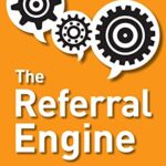 خرید و دانلود نسخه کامل کتاب The Referral Engine: Teaching Your Business to Market Itself Kindle Edition