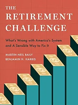 خرید و دانلود نسخه کامل کتاب The Retirement Challenge: What’s Wrong with America’s System and A Sensible Way to Fix It