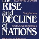 خرید و دانلود نسخه کامل کتاب The Rise and Decline of Nations: Economic Growth, Stagflation and Social Rigidities
