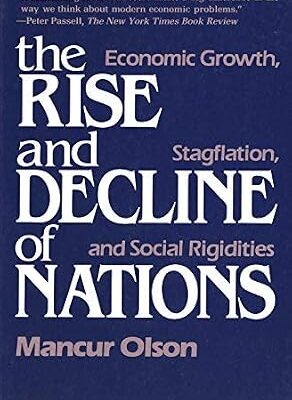 خرید و دانلود نسخه کامل کتاب The Rise and Decline of Nations: Economic Growth, Stagflation and Social Rigidities