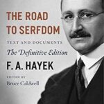 خرید و دانلود نسخه کامل کتاب The Road to Serfdom: Text and Documents–The Definitive Edition (The Collected Works of F. A. Hayek, Volume 2)