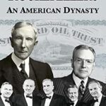 خرید و دانلود نسخه کامل کتاب The Rockefellers: An American Dynasty