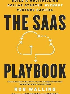 خرید و دانلود نسخه کامل کتاب The SaaS Playbook: Build a Multimillion-Dollar Startup Without Venture Capital