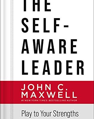 خرید و دانلود نسخه کامل کتاب The Self-Aware Leader: Play to Your Strengths, Unleash Your Team Kindle Edition