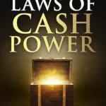 خرید و دانلود نسخه کامل کتاب The Silent Laws of Cash Power