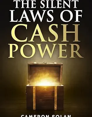 خرید و دانلود نسخه کامل کتاب The Silent Laws of Cash Power