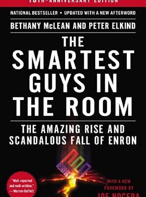 خرید و دانلود نسخه کامل کتاب The Smartest Guys in the Room: The Amazing Rise and Scandalous Fall of Enron