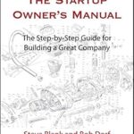 خرید و دانلود نسخه کامل کتاب The Startup Owner’s Manual: The Step-By-Step Guide for Building a Great Company