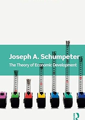 خرید و دانلود نسخه کامل کتاب The Theory of Economic Development (Routledge Classics)