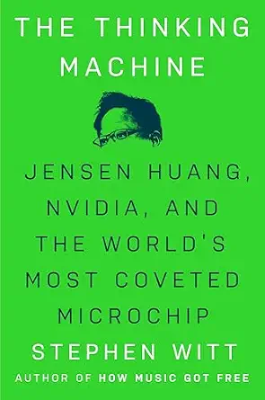 خرید و دانلود نسخه کامل کتاب The Thinking Machine: Jensen Huang, Nvidia, and the World’s Most Coveted Microchip_6a6daaa913850.webp خرید و دانلود نسخه کامل کتاب The Thinking Machine: Jensen Huang, Nvidia, and the World’s Most Coveted Microchip