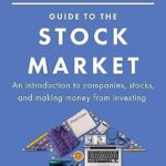 خرید و دانلود نسخه کامل کتاب The World’s Simplest Guide to the Stock Market: An introduction to companies, stocks, and making money from investing