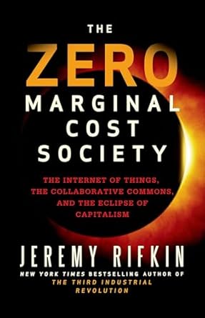 خرید و دانلود نسخه کامل کتاب The Zero Marginal Cost Society: The Internet of Things, the Collaborative Commons, and the Eclipse of Capitalism_6a6e41631ea4b.jpeg خرید و دانلود نسخه کامل کتاب The Zero Marginal Cost Society: The Internet of Things, the Collaborative Commons, and the Eclipse of Capitalism