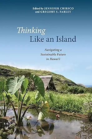 خرید و دانلود نسخه کامل کتاب Thinking Like an Island: Navigating a Sustainable Future in Hawaii_6a6e3634befbd.webp خرید و دانلود نسخه کامل کتاب Thinking Like an Island: Navigating a Sustainable Future in Hawaii