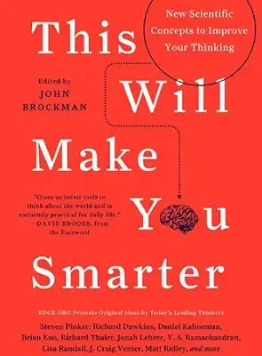 خرید و دانلود نسخه کامل کتاب This Will Make You Smarter: 150 New Scientific Concepts to Improve Your Thinking (Edge Question)
